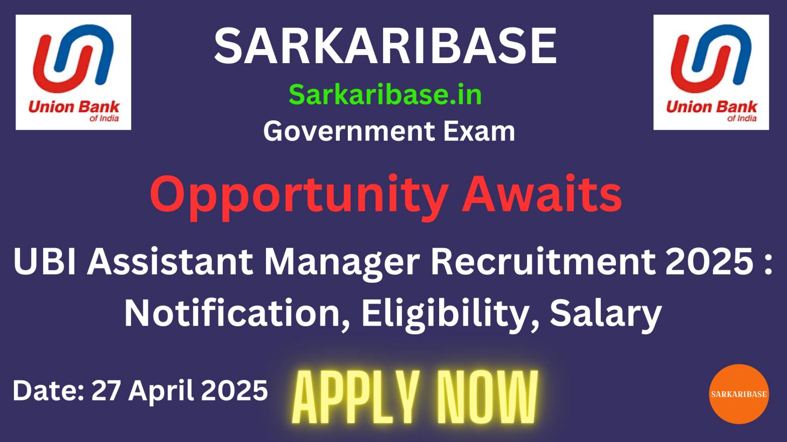 Union Bank Assistant Manager Recruitment 2025